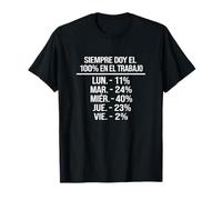 Humor Trabajo Español Frase Divertida Oficina T-Shirt