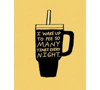 Humor Us Greeting Cards: Just For Laughs - I wake up to pee so many times (Pack of 6)