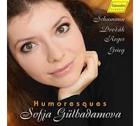 Humoresques. Musique pour piano de Grieg, Dvoák, Reger et Schumann. Gülbadamova.