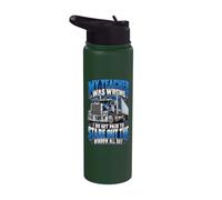 humoristic My Teacher was Wrong Funny Truck Driver Stainless Steel Insulated Water Bottle