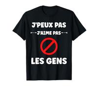 Humoristique Anti Social Humour J'aime Pas Les Gens T-Shirt