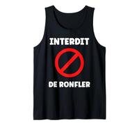 Humoristique Ronfleur Humour Interdit de Ronfler Débardeur