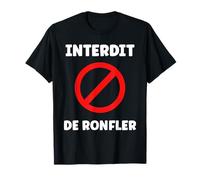 Humoristique Ronfleur Humour Interdit de Ronfler T-Shirt
