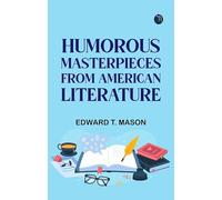 Humorous Masterpieces from American Literature