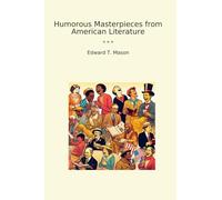 Humorous Masterpieces from American Literature