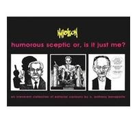 Humorous Sceptic or is it Just Me by N.Anthony Bonaparte N. Anthony Bonaparte (Auteur)