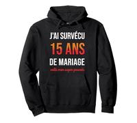 Humour 15e Anniversaire de Mariage Couple 15 Ans de Mariage Sweat à Capuche