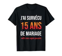 Humour 15e Anniversaire de Mariage Couple 15 Ans de Mariage T-Shirt