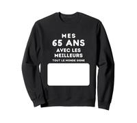 Humour 65 Ans à Signer Anniversaire - Anniv 65 Ans Signature Sweatshirt