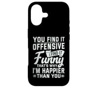 Humour Adulte drôle You Find It Offensive I Find It Funny Coque pour iPhone 17