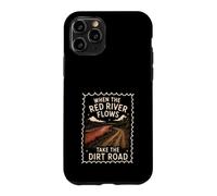 Humour Adulte Red River Flows Take The Dirt Road Coque pour iPhone 11 Pro
