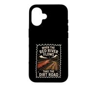 Humour Adulte Red River Flows Take The Dirt Road Coque pour iPhone 16