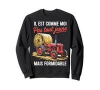 Humour Agriculteur Pas Tout Jeune mais Formidable Tracteur Sweatshirt