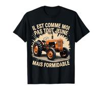Humour Agriculteur Pas Tout Jeune mais Formidable Tracteur T-Shirt
