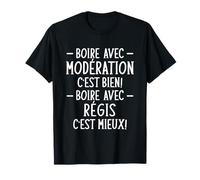 Humour Alcool Phrase Personnalisée Homme Apéro Bière Régis T-Shirt