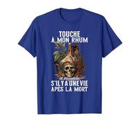 Humour Alcool Rhum Apéro? Touche à Mon Rhum T-Shirt, Homme, Bleu Royal, XXL