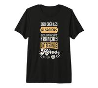 Humour Alsaciens Français Idée-Cadeau Alsace France T-Shirt Haut de Gamme