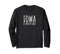Humour américain Amusant « Iowa is Pretty Cool » Manche Longue