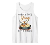 Humour Amusant de Thanksgiving Nobody Puts Gravy in The Corner Débardeur