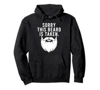 Humour Amusant pour Barbe Sorry This Beard is Taken Sweat à Capuche