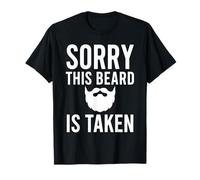 Humour Amusant pour Barbe Sorry This Beard is Taken T-Shirt