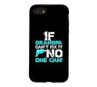 Humour Amusant pour Bricoleur If Grandpa Cant Fix It Coque pour iPhone SE (2020) / 7/8