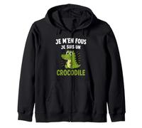 Humour Animal Je m'en Fous Je suis Un Crocodile Sweat à Capuche
