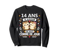 Humour Anniversaire 14 Ans Mariage Couple 14 Ans d'amour Sweatshirt