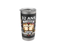 Humour anniversaire 32 ans Mariage couple 32 ans d'amour Gobelet isotherme en acier inoxydable double paroi