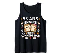 Humour Anniversaire 53 Ans Mariage Couple 53 Ans d'amour Débardeur
