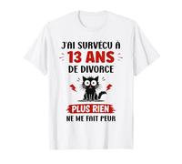 Humour Anniversaire divorcé J’AI Survécu à 13 Ans de Divorce T-Shirt