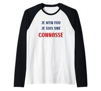 Humour Aujourd'hui J'Ai décidé d'être Un Vraie Connasse Manche Raglan