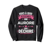 Humour Aurore Citation Blague personnalisé prénom Aurore Sweatshirt