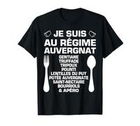 Humour Auvergne Régime & Apéro Auvergnat Cadeau Spécialité T-Shirt