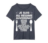Humour Auvergne Régime & Apéro Auvergnat Cadeau Spécialité T-Shirt, Femme Grandes Tailles, Bleu Chiné, 6X