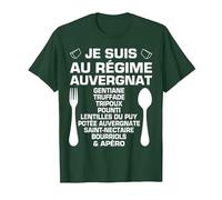 Humour Auvergne Régime & Apéro Auvergnat Cadeau Spécialité T-Shirt, Homme, Vert Forêt, M