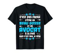 Humour avocat et Beau Gosse Cadeau Métier T-Shirt