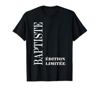 Humour Baptiste édition limitée homme prénom Baptiste T-Shirt