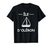 Humour bateau île D'oléron France ville île D'oléron T-Shirt