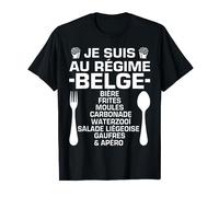 Humour Belge Belgique Régime & Apéro Belge Cadeau Spécialité T-Shirt