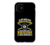 Humour Billard Snooker Relation Très Sérieuse Coque pour iPhone 11