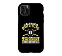 Humour Billard Snooker Relation Très Sérieuse Coque pour iPhone 11 Pro