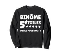 Humour Binôme 5 étoiles Merci pour Tout Super Binôme Sweatshirt