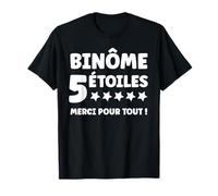 Humour Binôme 5 étoiles Merci pour Tout Super Binôme T-Shirt