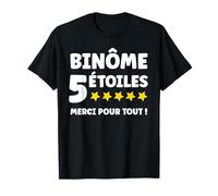 Humour Binôme 5 étoiles Merci pour Tout Super Binôme T-Shirt