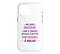 Humour Binôme Femme Super Binôme Coque pour iPhone 16 Pro Max