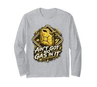 Humour Blague Ain't Got No Gas in It Southern Country Manche Longue