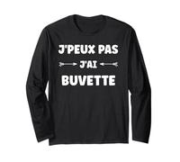 Humour boire Buvette apéro drôle J'peux pas j'ai Buvette Manche Longue
