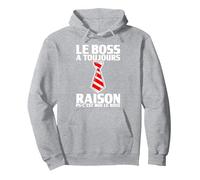 Humour Boss | Le Boss a Toujours Raison | Cadeau Patron Sweat à Capuche, Unisexe pour Adultes, Gris Chiné, M