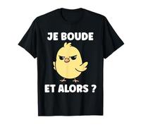 Humour bouder Simple Poussin Mignon grognon Drole Je boude T-Shirt